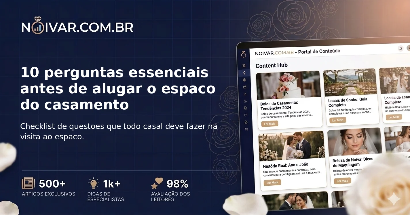 10 perguntas essenciais antes de alugar o espaco do casamento