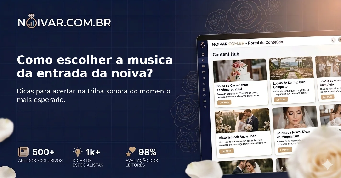 Como escolher a musica da entrada da noiva?