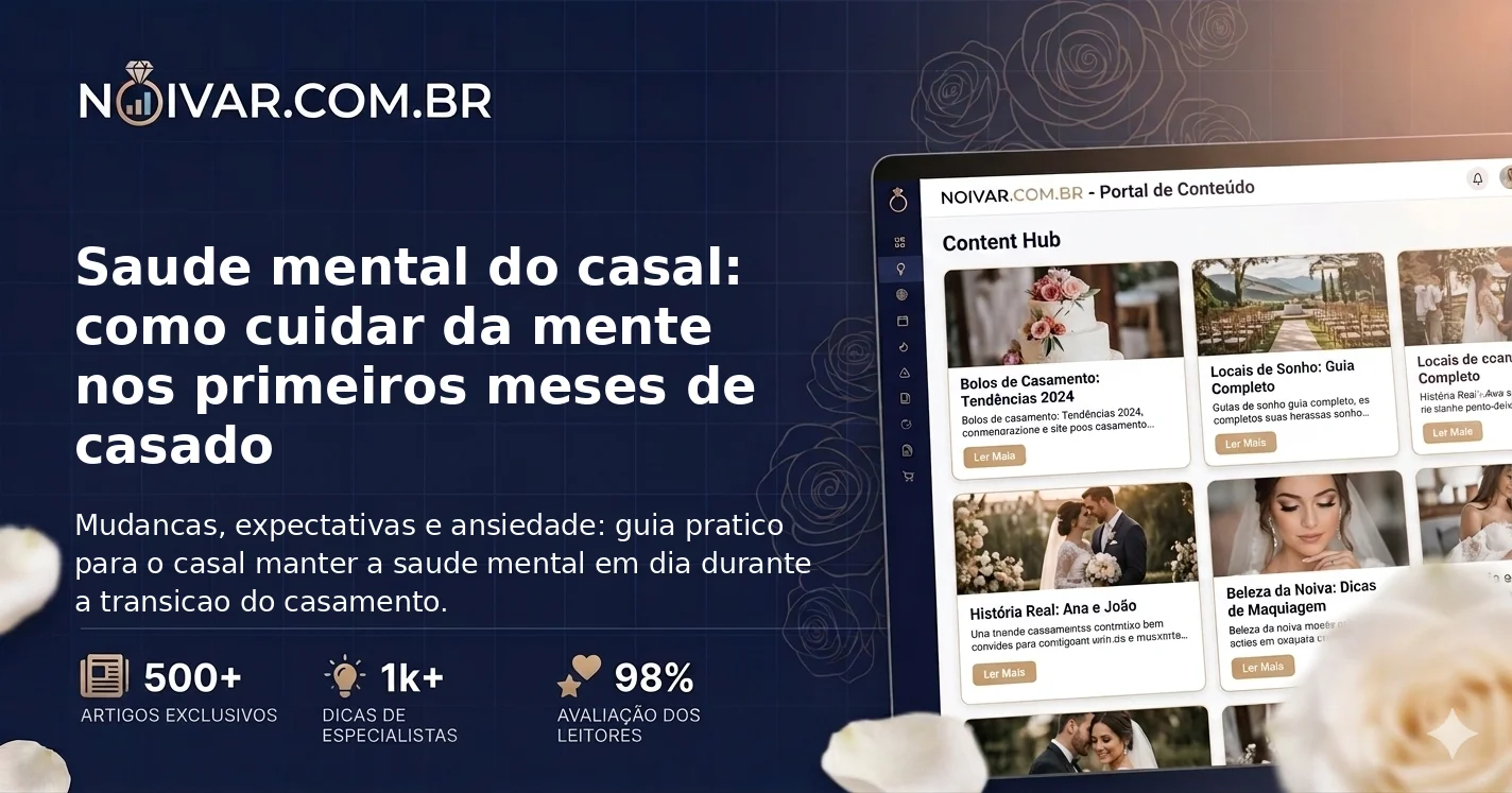Saude mental do casal: como cuidar da mente nos primeiros meses de casado