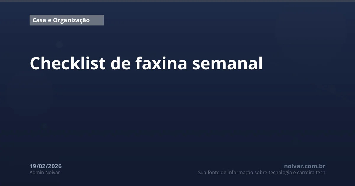 Checklist de faxina semanal