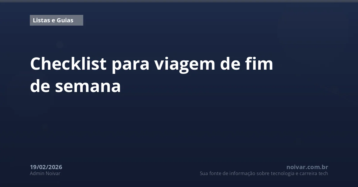 Checklist para viagem de fim de semana