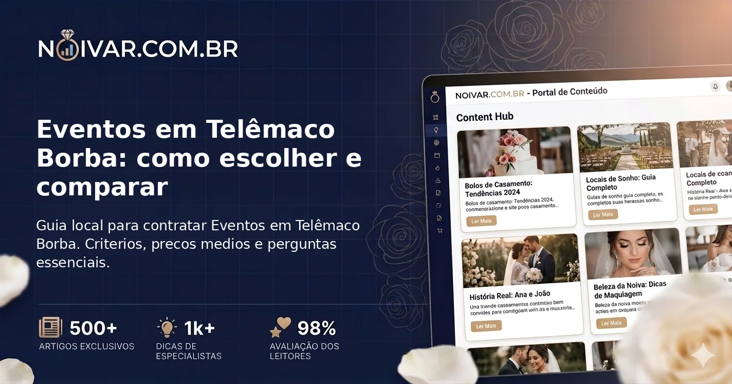 Eventos em Telêmaco Borba: como escolher e comparar