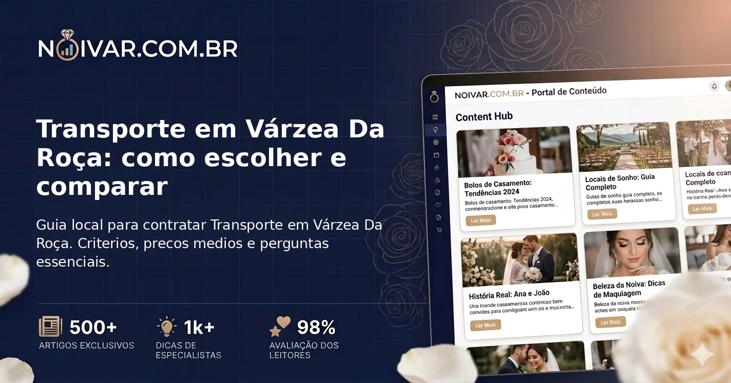 Transporte em Várzea Da Roça: como escolher e comparar