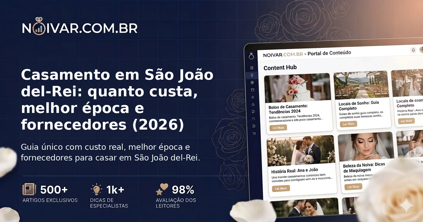 Casamento em São João del-Rei: quanto custa, melhor época e fornecedores (2026)